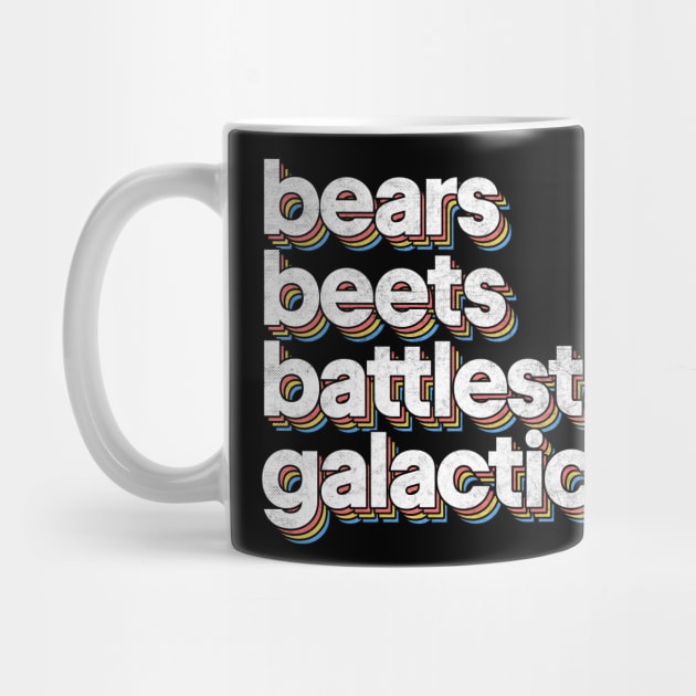 Bears - Beets - Battlestar Galactica by DankFutura